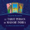 Tarot Persan de Mme Indira, Grancher
