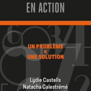 La numérologie en action, Natacha Calestreme, Lydie Castells & Lysiane Levy
