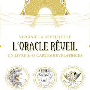 L'Oracle Rêveil, Virginie La Réveilleuse