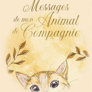 Messages de mon Animal de Compagnie, Laure Pasquier & Charlène Respringer