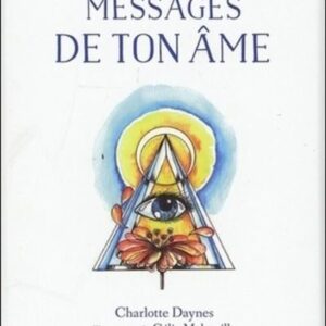 L'Oracle des Messages de ton Ame, Charlotte Daynes & Célia Melesville