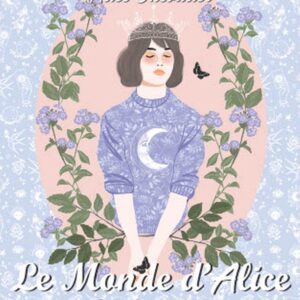 Le Monde d'Alice, Petit Lenormand, Alice CHevalier