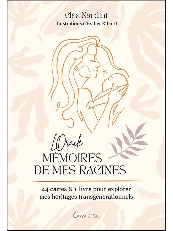 L'Oracle Mémoires de mes racines, Cléa Nardini & Esther Rihard