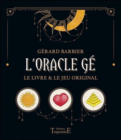L'Oracle Gé, Gérard Barbier
