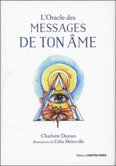 L'Oracle des Messages de ton Ame, Charlotte Daynes & Célia Melesville