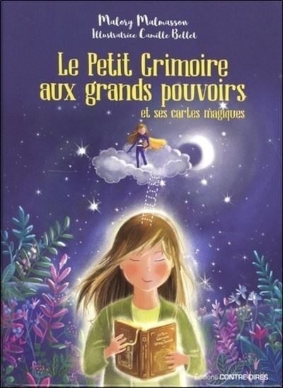 Le petit grimoire aux grands pouvoirs, Malory Malmasson & Camille Bellet