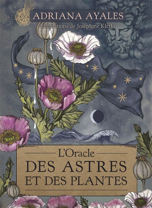 L'Oracle des astres et des plantes, Adriana Ayales & Joséphine Klerks