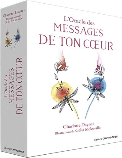 L'Oracle des Messages de ton Coeur, Charlotte Daynes & Célia Melesville